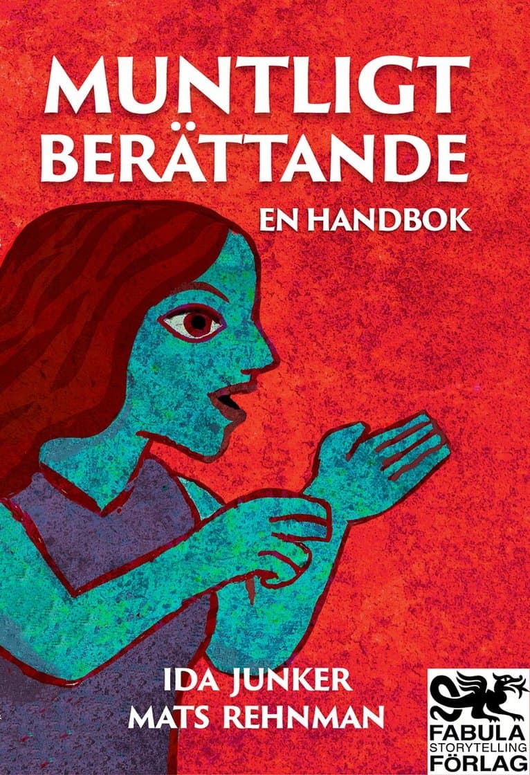 Muntligt berättande : en handbok