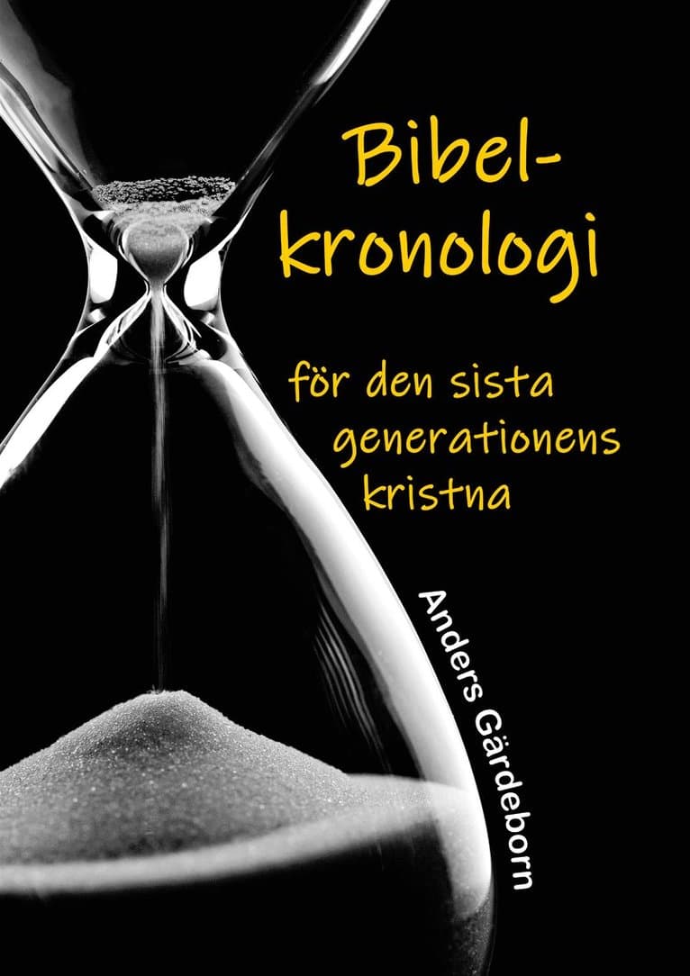 Bibelkronologi för den sista generationens kristna