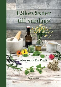 Läkeväxter till vardags