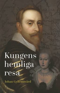 Kungens hemliga resa