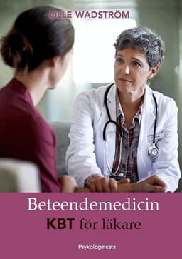 Beteendemedicin: KBT för läkare