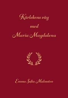 Kärlekens väg med Maria Magdalena