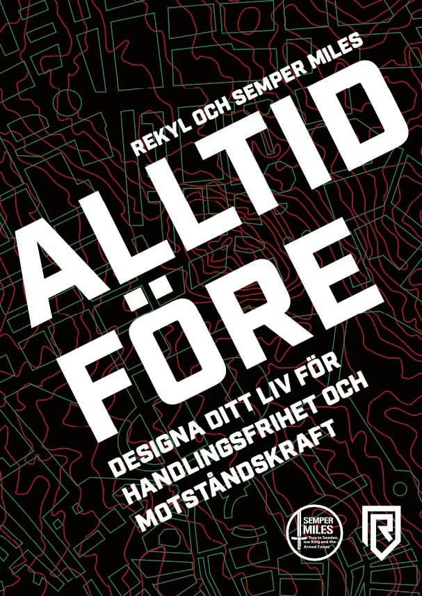 Alltid Före - Designa ditt liv för handlingsfrihet och motståndskraft
