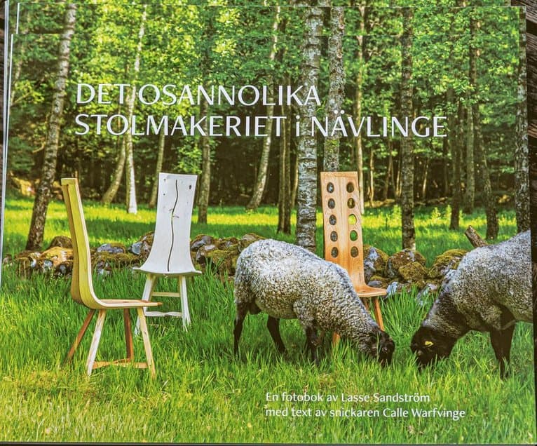 Det osannolika stolmakeriet i Nävlinge : en fotobok