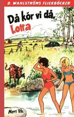 Då kör vi då, Lotta