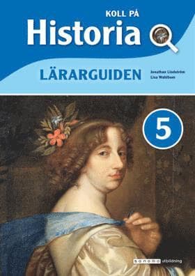 Koll på Historia 5 Lärarguide