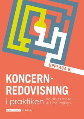 Koncernredovisning i praktiken upplaga 8