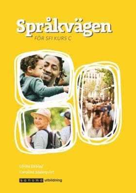 Språkvägen - för sfi kurs C, ny upplaga
