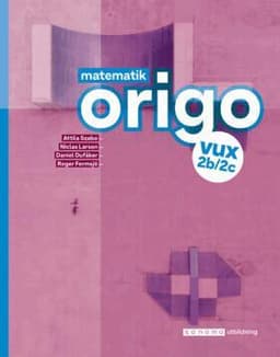 Matematik Origo vux nivå 1b/1c Lärarguide