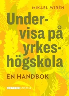 Undervisa på yrkeshögskolan. En handbok