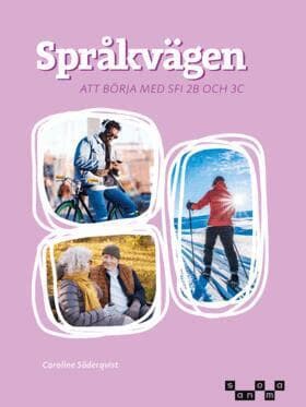 Språkvägen - att börja med på sfi 2B och 3C