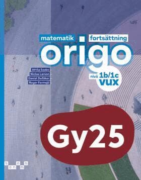 Matematik Origo fortsättning nivå 1b/1c vux
