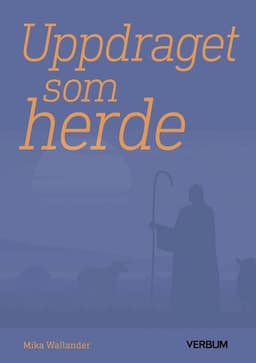 Uppdraget som herde