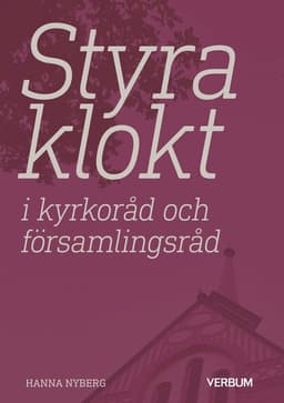 Styra klokt i kyrkoråd och församlingsråd
