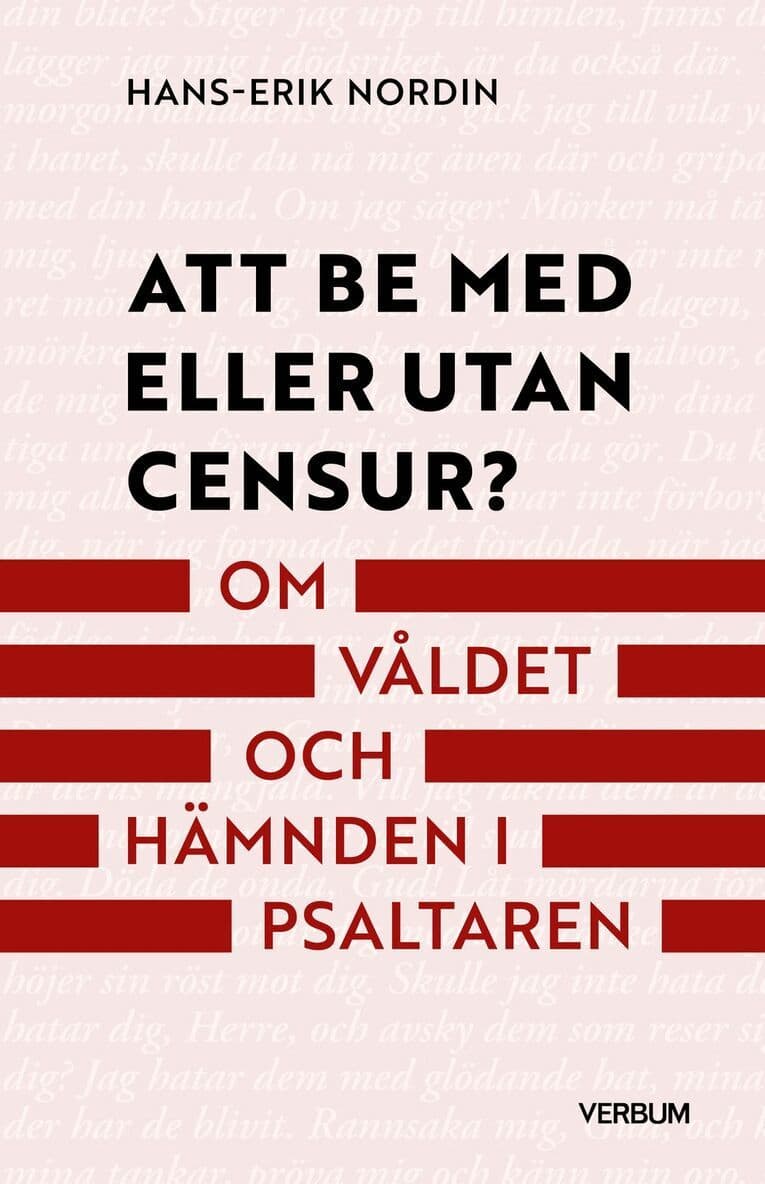 Att be med eller utan censur? : om våldet och hämnden i Psaltaren