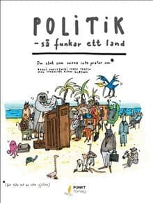 Politik - så funkar ett land
