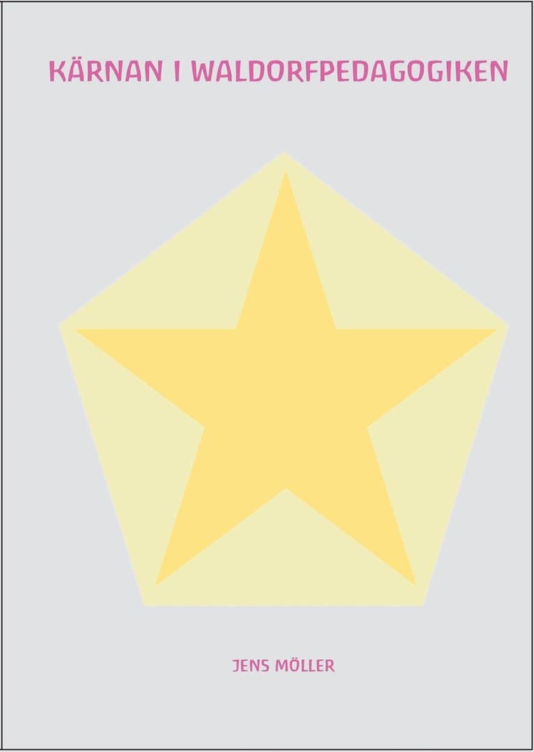 Kärnan i waldorfpedagogiken