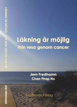 Läkning är möjlig : min resa genom cancer