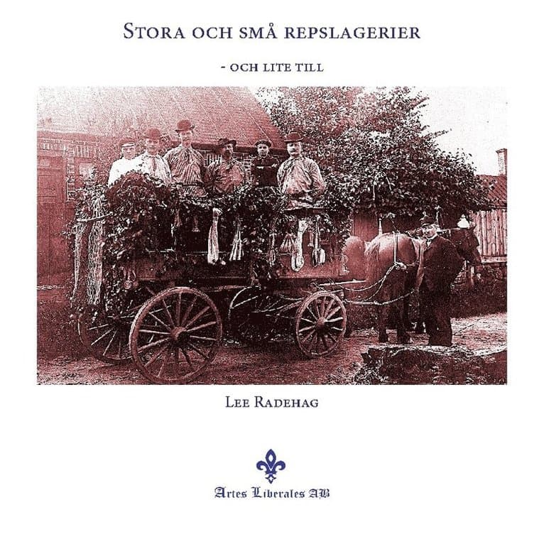 Stora och små repslagerier : och lite till
