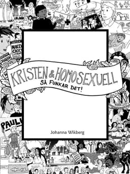 Kristen och homosexuell : så funkar det!