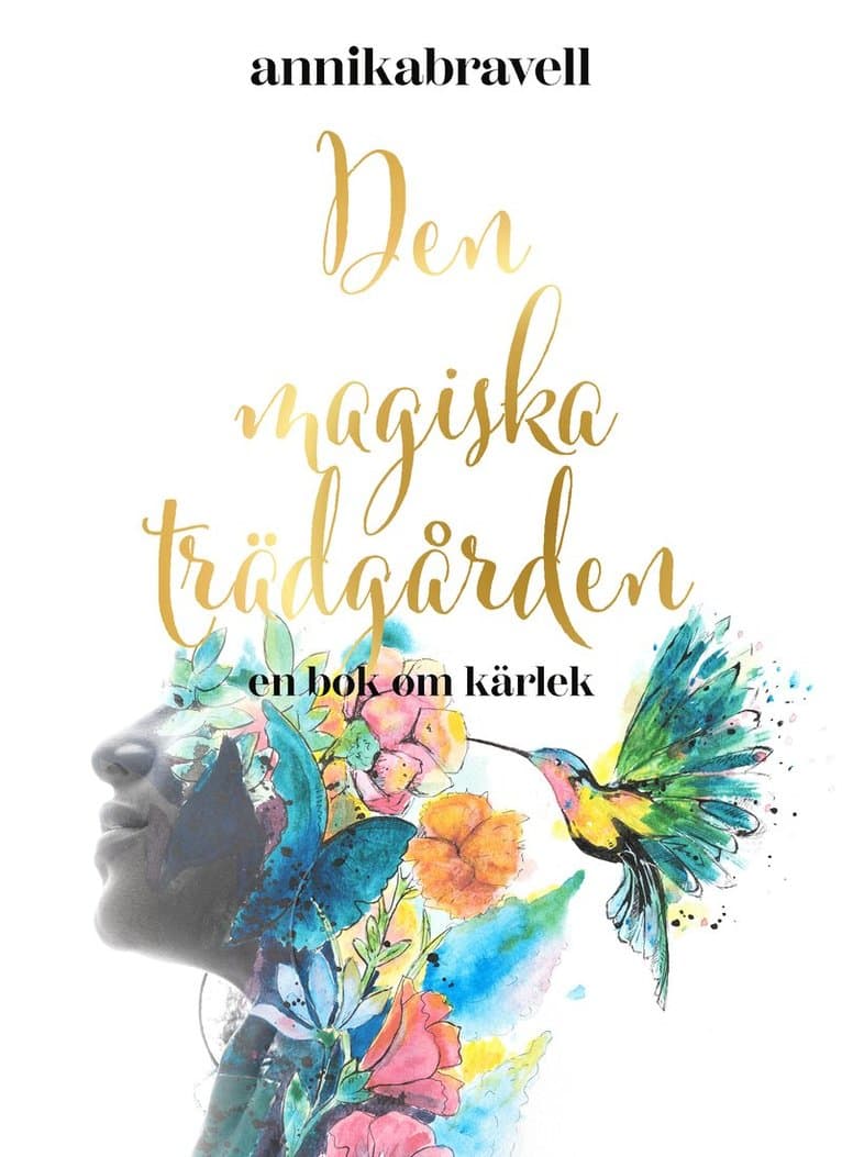Den magiska trädgården : en bok om kärlek