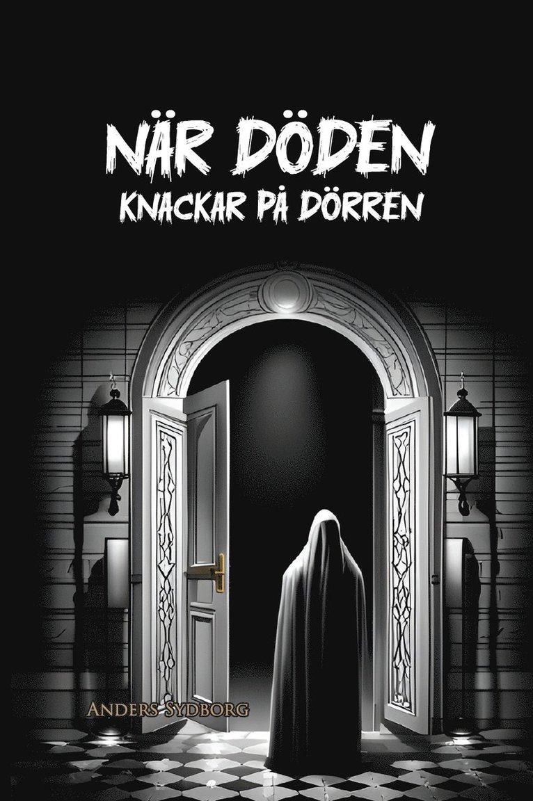 När döden knackar på dörren