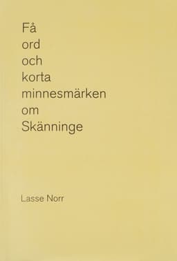 Få ord och korta minnesmärken om Skänninge