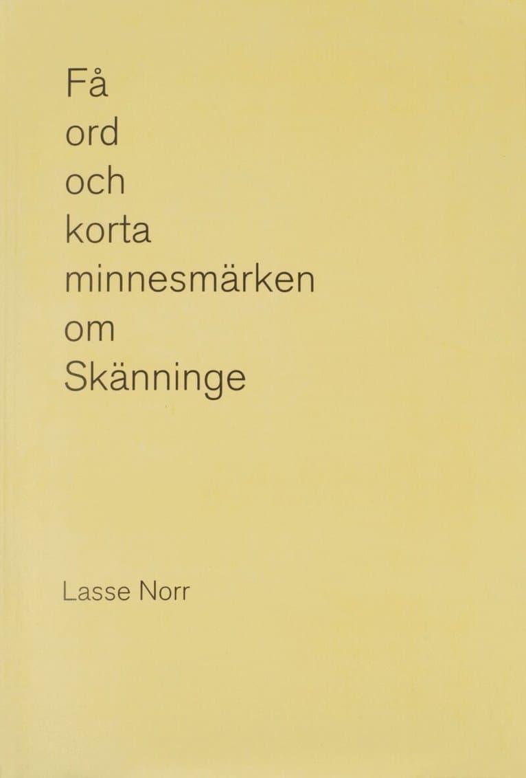 Få ord och korta minnesmärken om Skänninge