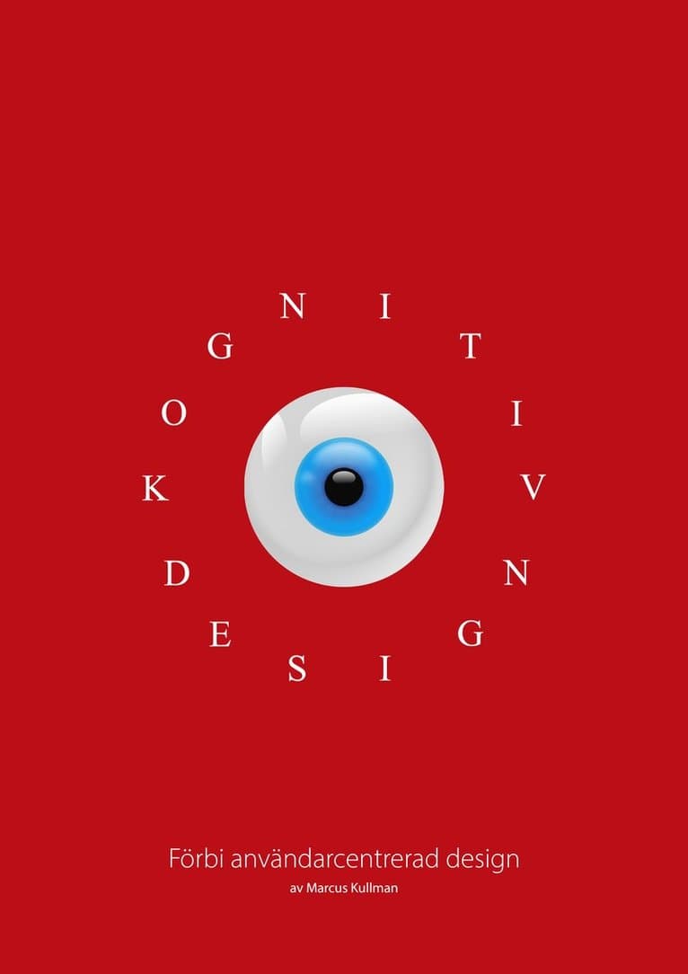 Kognitiv design : förbi användarcentrerad design