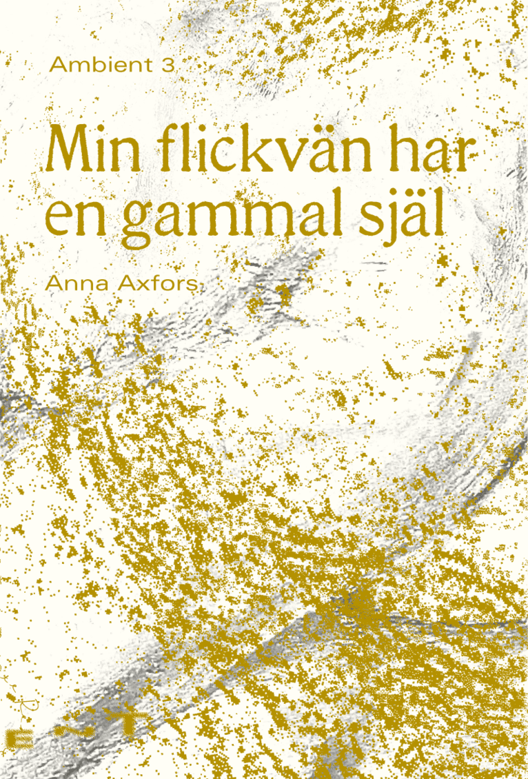 Min flickvän har en gammal själ