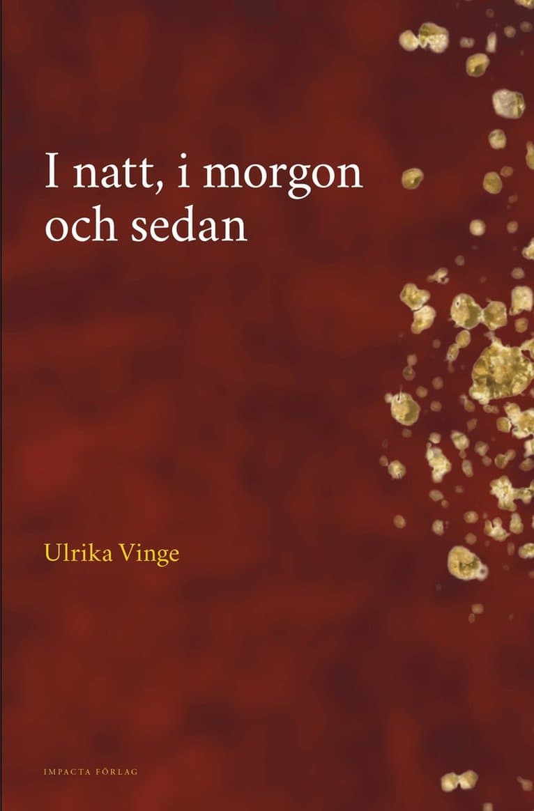 I natt, i morgon och sedan