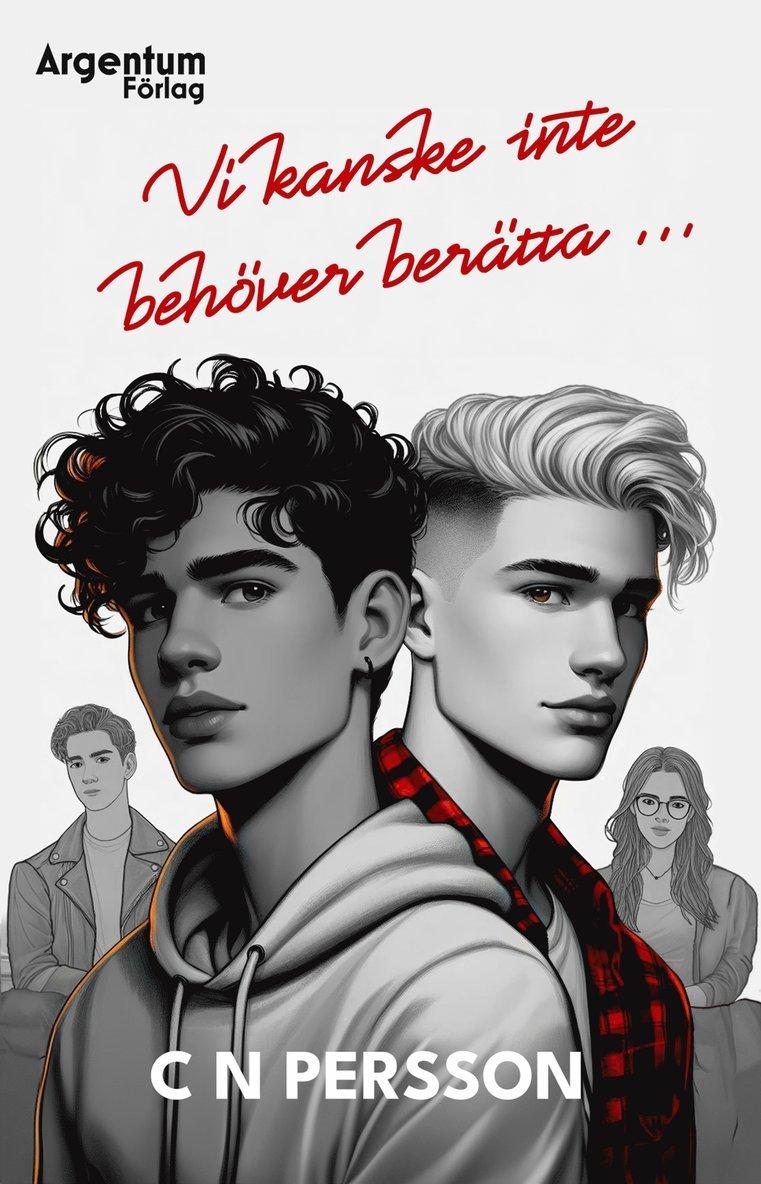 Vi kanske inte behöver berätta