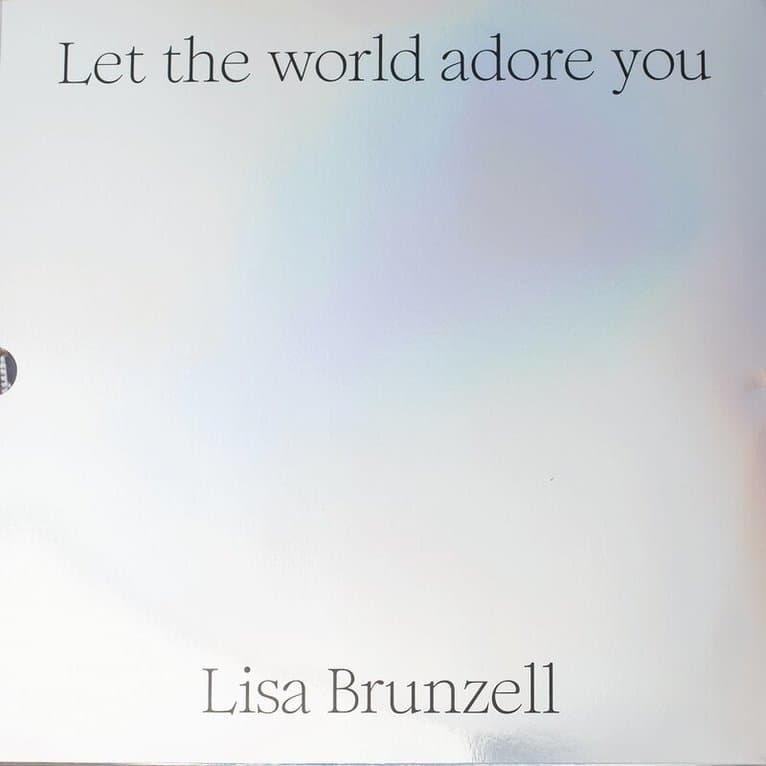 Let the world adore you