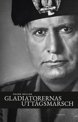 Gladiatorernas uttågsmarsch : anteckningar från Italien 1939–43
