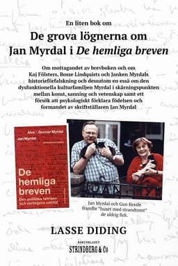 De grova lögnerna om Jan Myrdal i De hemliga breven