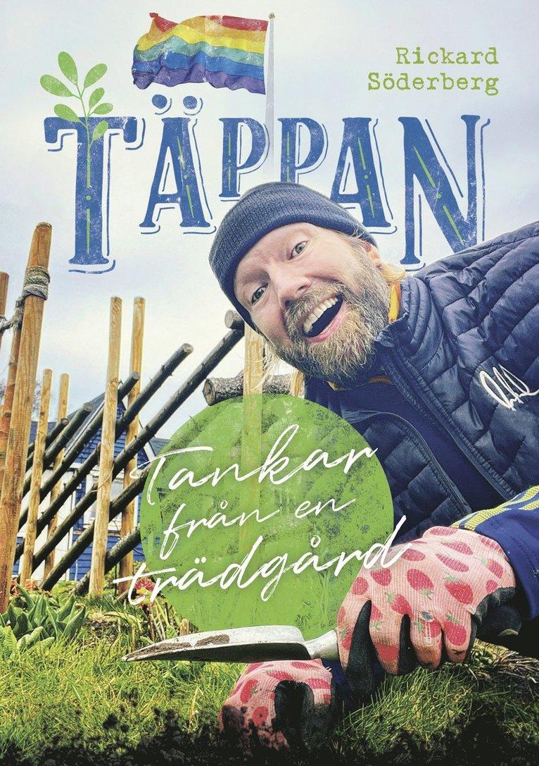 Täppan : tankar från en trädgård