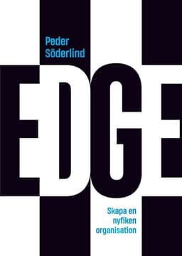 Edge : skapa en nyfiken organisation