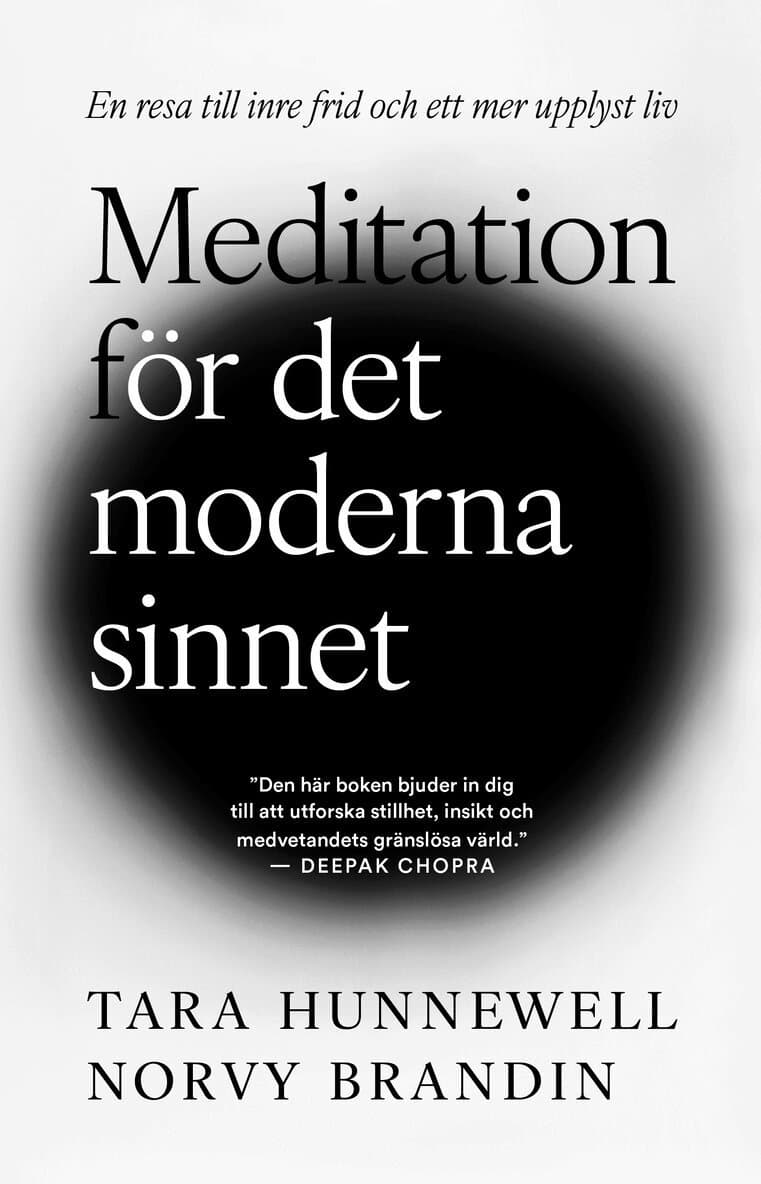 Meditation för det moderna sinnet  : en resa till inre frid och ett mer upplyst liv