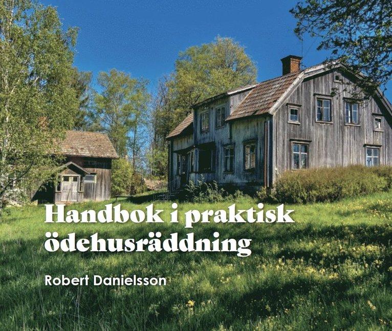 Handbok i praktisk ödehusräddning