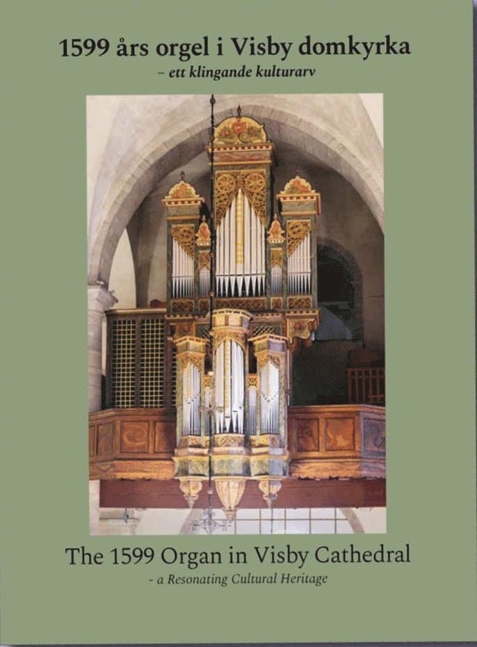 1599 års orgel i Visby domkyrka