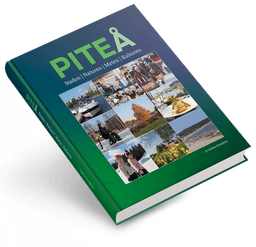 Piteå - Staden. Naturen. Maten. Kulturen