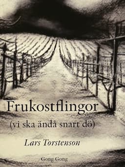 Frukostflingor (vi ska ändå snart dö)