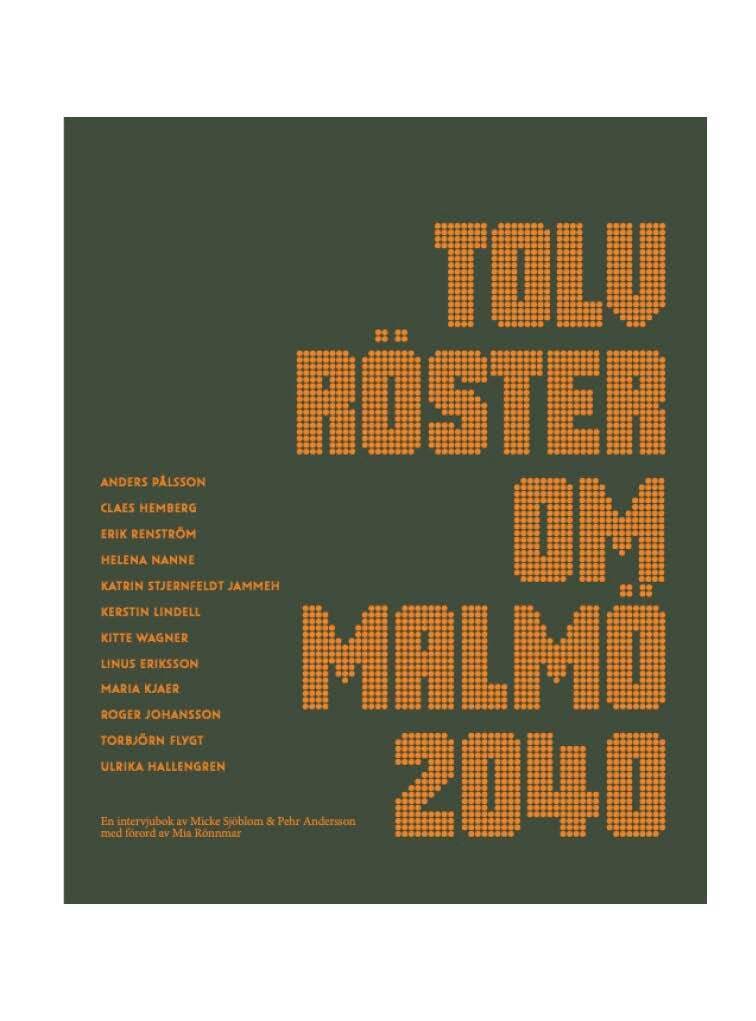 Tolv röster om Malmö 2040