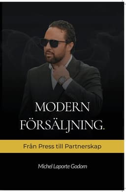 Modern försäljning : från press till partnerskap