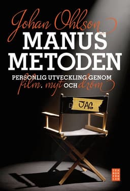 Manusmetoden : personlig utveckling genom dröm, film och myt
