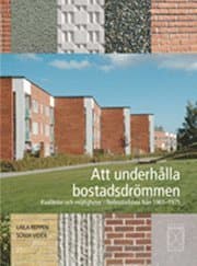Att underhålla bostadsdrömmen