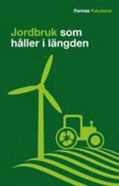 Jordbruk som håller i längden