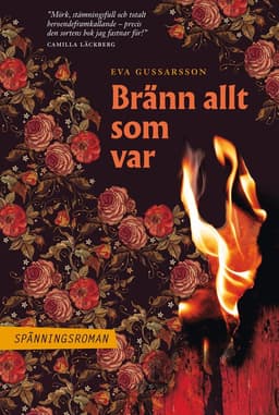 Bränn allt som var