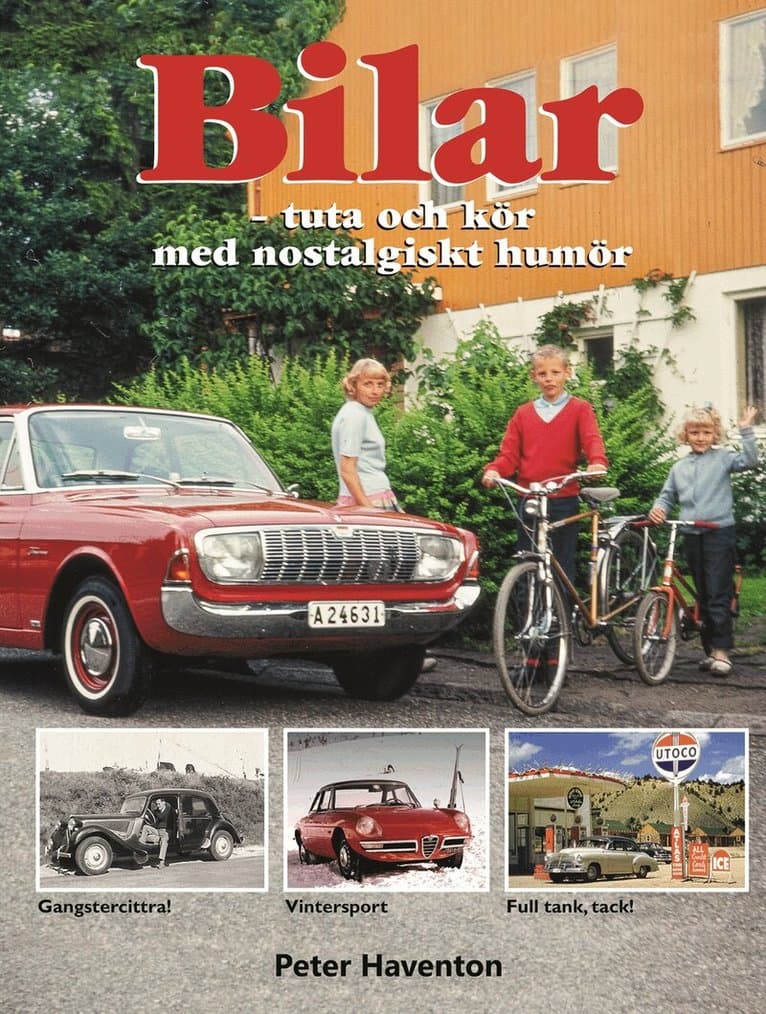 Bilar : tuta och kör med nostalgiskt humör