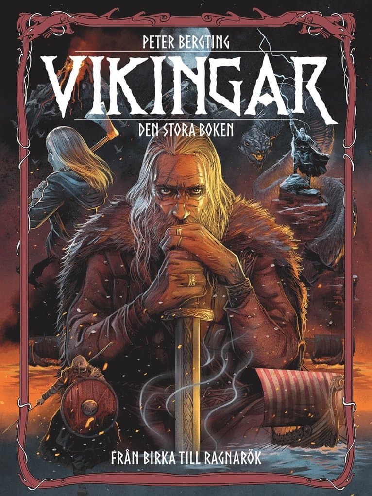 Vikingar - den stora boken : från Birka till Ragnarök
